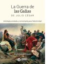La guerra de las Galias de Julio César