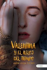 VALENTINA Y EL RELOJ DEL TIEMPO