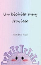 UN BICHITO MUY TRAVIESO