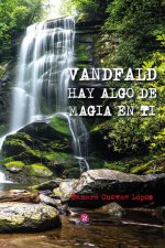 VANFALD HAY ALGO DE MAGIA EN TI