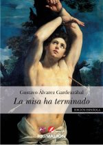 LA MISA HA TERMINADO
