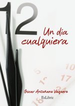 UN DIA CUALQUIERA