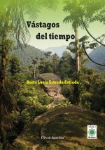 VASTAGOS DEL TIEMPO