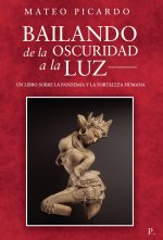 Bailando de la oscuridad a la luz
