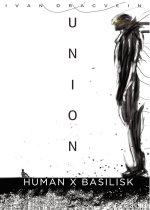 Union: Human x basilisk