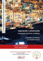 INNOVACION Y EXPORTACION CLAVES PARA EL EXITO DE LA EMPRESA