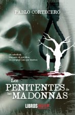 LOS PENITENTES DE LAS MADONNAS