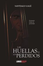 LAS HUELLAS DE LOS PERDIDOS
