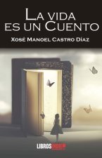 LA VIDA ES UN CUENTO