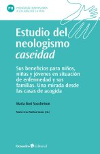 ESTUDIO DEL NEOLOGISMO CASEIDAD
