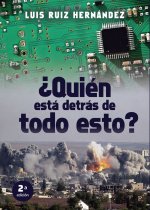 ¿Quién está detrás de todo esto?