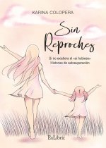 SIN REPROCHES