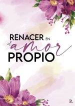 Renacer en el amor propio