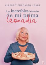 Las increíbles historias de mi prima Leocadia