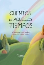 Cuentos de aquellos tiempos