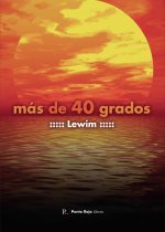Más de 40 grados