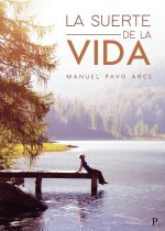 La suerte de la vida
