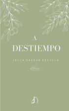 A destiempo