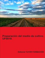 PREPARACION DEL MEDIO DE CULTIVO UF0019