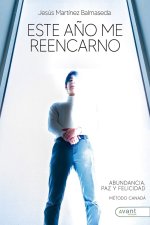 ESTE AÑO ME REENCARNO