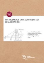 INGENIEROS EN LA EUROPA DEL SUR SIG.XVIII-XX