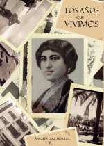 Los años que vivimos