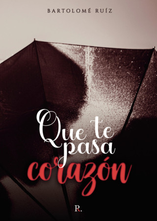 Qué te pasa, Corazón