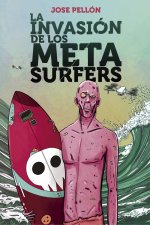 LA INVASION DE LOS METASURFERS