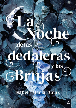 La noche de las dedaleras y las brujas (CRUZ LOPEZ,ISABEL MARIA)(Miękka)
