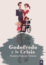 Godofredo y la Crisis