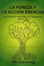 LA PEREZA Y LA ACCIÓN DE AMAR