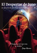 El despertar de Juno, la serpiente vertical y el Gen T