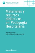 MATERIALES Y RECURSOS DIDACTICOS EN PEDAGOGIA HOSPITALARIA