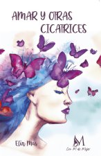 Amar y otras cicatrices
