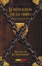 LA BÚSQUEDA DE LA TRIBU