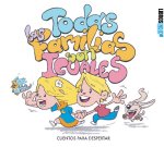 TODAS LAS FAMILIAS SON IGUALES