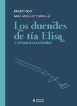 Los duendes de tía Elisa y otras narraciones