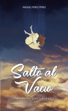 Salto al vacío, 718 kilómetros para volver a volar