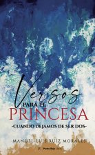 Versos para ti, princesa / Cuando dejamos de ser dos