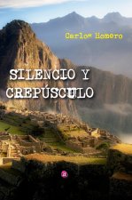 SILENCIO Y CREPUSCULO