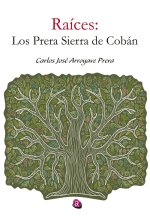 RAICES LOS PRERA SIERRRA DE COBAN