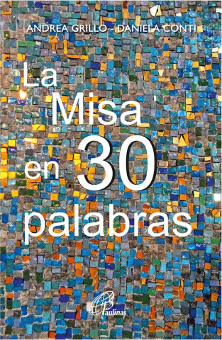 LA MISA EN 30 PALABRAS