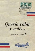 QUERIA VOLAR Y VOLE