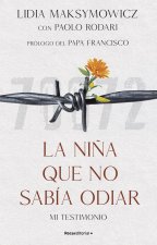 LA NIÑA QUE NO SABIA ODIAR