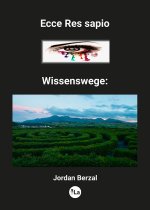 Ecce res sapio, Wissenswege