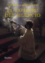 EL ESPIRITU DEL SILENCIO