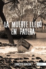 LA MUERTE LLEGÓ EN PATERA