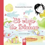 EL VIAJE DE BLANCA