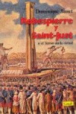 ROBESPIERRE Y SAINT-JUST
