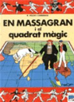 EN MASSAGRAN I EL QUADRAT MAGIC